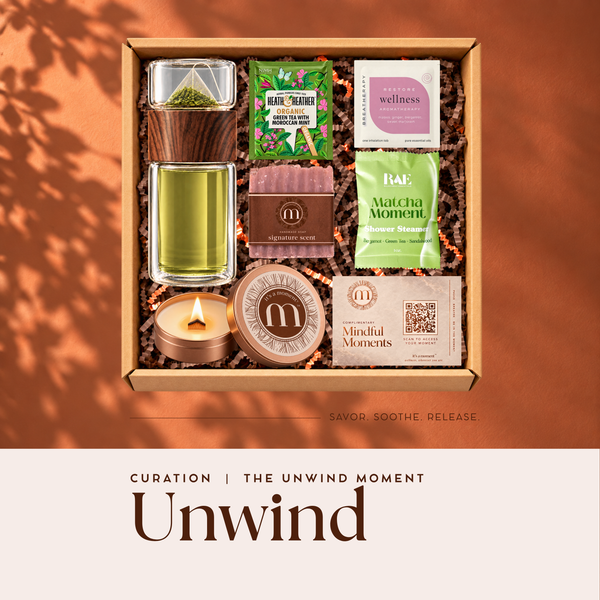 TAKE A MOMENT TO UNWIND — Curation