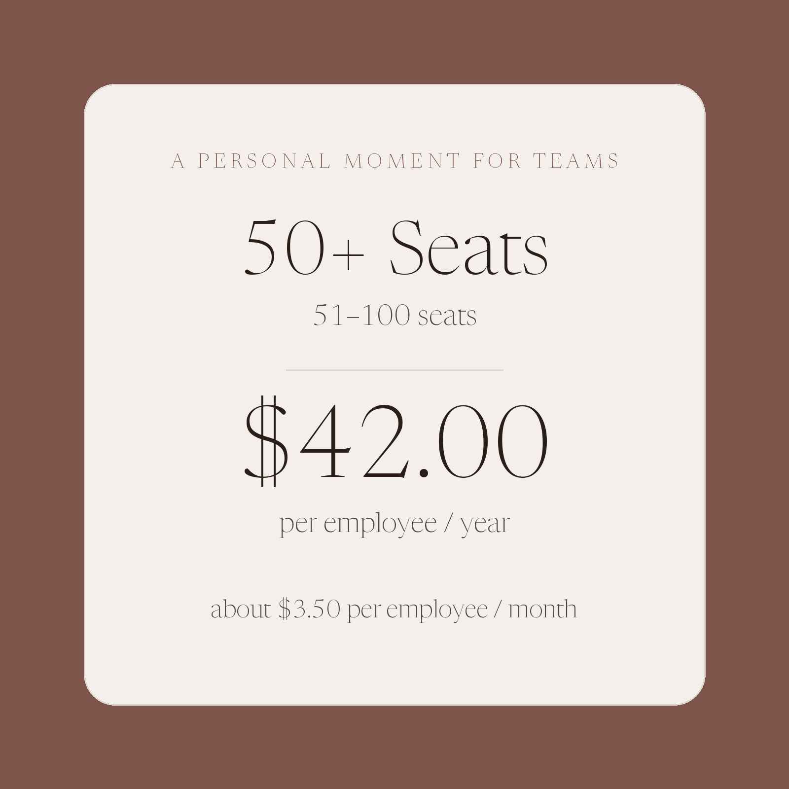 50+ Seats — $42.00 per employee per year (51–100 seats)
